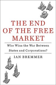The-End-of-the-Free-Market-9781591843016